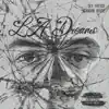 Dex Fresco & Brandon Bruce - LA Dreams - Single